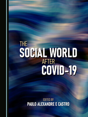 cover image of The Social World after COVID-19